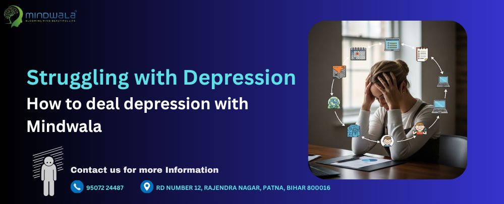 How to deal with depression treatment in Patna? Check out these 5 useful tips!