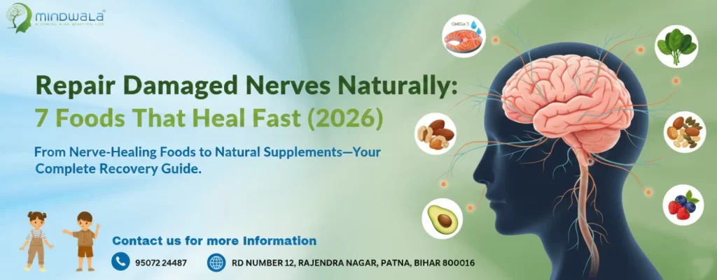 7 foods that heal nerve damage