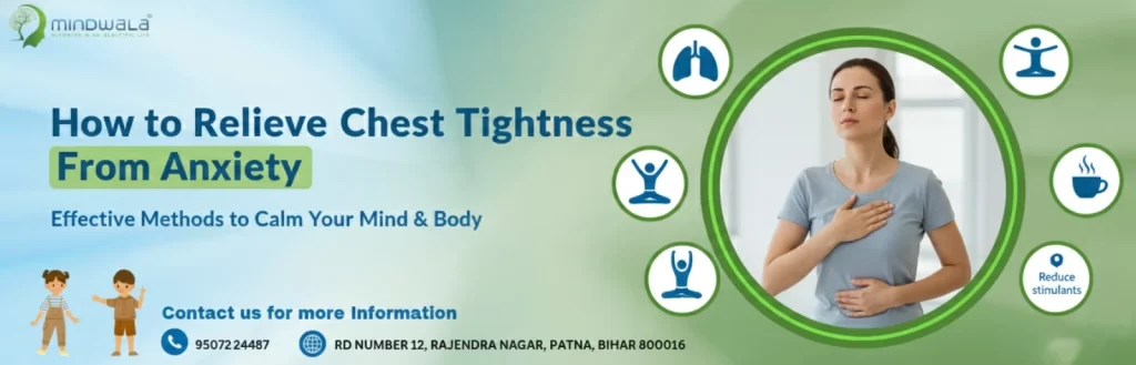 Relieve Chest Tightness From Anxiety